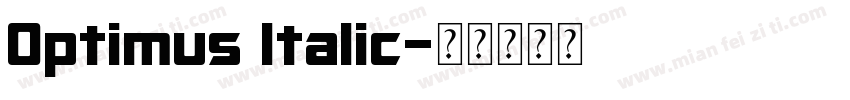 Optimus Italic字体转换